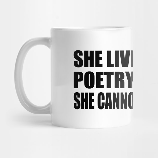 She lives the poetry she cannot write by It'sMyTime